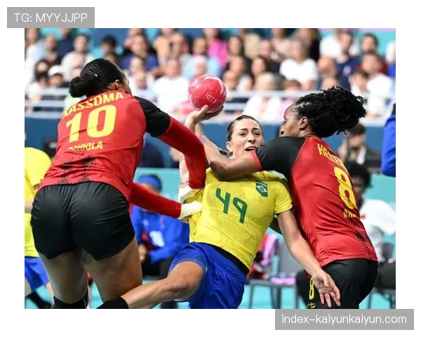 跨越国界的友谊:通讯记录巴西与安哥拉手球运动员的场下故事 跨越国界的友谊:通讯记录巴西与安哥拉手球运动员的场下故事